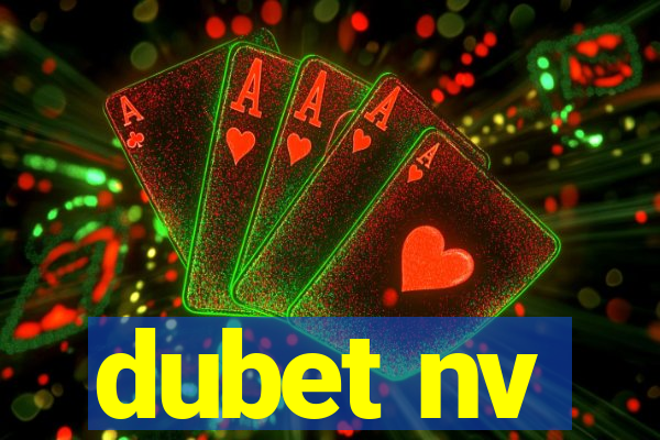 dubet nv